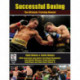 Successful Boxing: The Ultimate Training Manual
