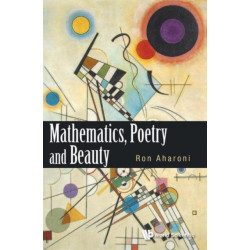 Mathematics, Poetry And Beauty