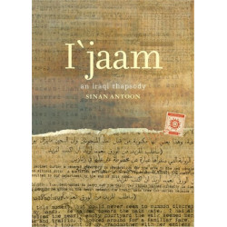 I'jaam: An Iraqi Rhapsody