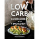 Low Carb Cookbook with 4 Ingredients 2