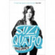 Unzipped: The original memoir by glam rock sensation Suzi Quatro, subject of feature documentary 'Suzi Q'