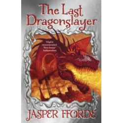 The Last Dragonslayer: Last Dragonslayer Book 1