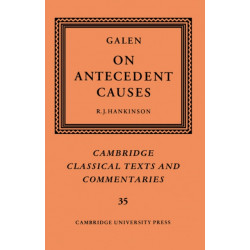 Galen: On Antecedent Causes