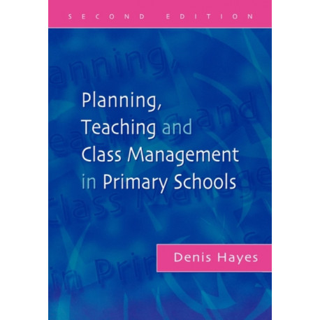 Planning, Teaching and Class Management in Primary Schools