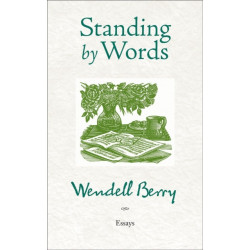 Standing by Words: Essays