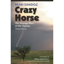 Crazy Horse: The Strange Man of the Oglalas