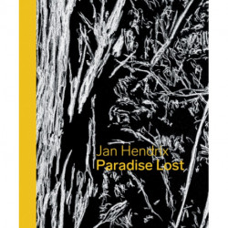 Jan Hendrix: Paradise Lost: Paradise Lost