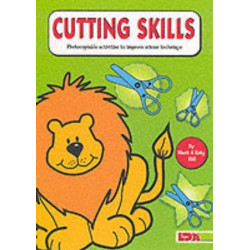Cutting Skills: Photocopiable Activities to Improve Scissor Technique