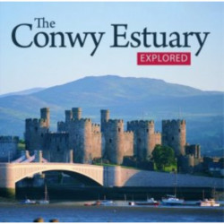 Compact Wales: Conwy Estuary Explored, The