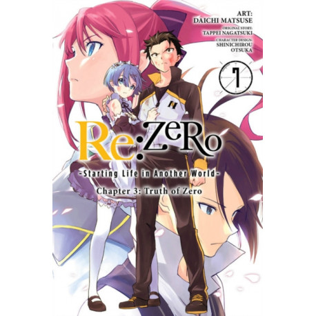 Re:ZERO -Starting Life in Another World-, Chapter 3: Truth of Zero, Vol. 7 (manga)