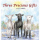Three Precious Gifts