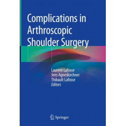 Complications in Arthroscopic Shoulder Surgery