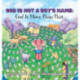 God Is Not a Boy's Name: God Is More Than That