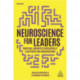 Neuroscience for Leaders: Practical Insights to Successfully Lead People and Organizations