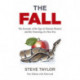 Fall, The (new edition with Afterword): The Insanity of the Ego in Human History and the Dawning of a New Era