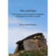 Time and Stone: The Emergence and Development of Megaliths and Megalithic Societies in Europe