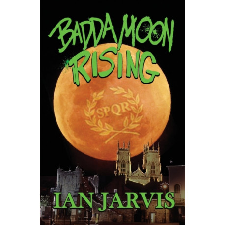 Badda Moon Rising (Bernie Quist Book 4)