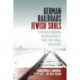 German Railroads, Jewish Souls: The Reichsbahn, Bureaucracy, and the Final Solution