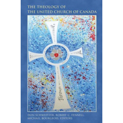 The Theology of the United Church of Canada