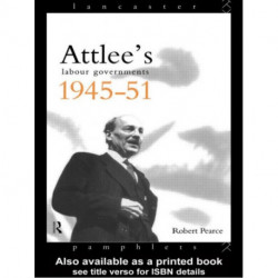 Attlee's Labour Governments 1945-51