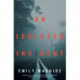 An Isolated Incident: Isolated Incident