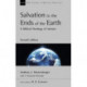 Salvation to the Ends of the Earth (second edition): A Biblical Theology Of Mission