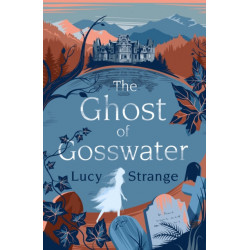 The Ghost of Gosswater