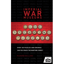 The Imperial War Museums Code-Breaking Puzzles: Can you crack the wartime codes?