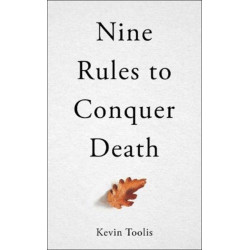 Nine Rules to Conquer Death