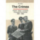 Crimea: Assault - Seige - Conquest - Occupation & Murder, 1941-1942