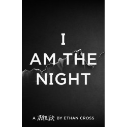 I Am The Night