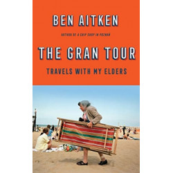 The Gran Tour: Travels with my Elders