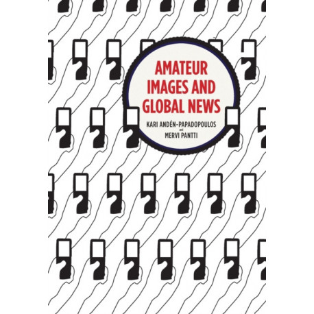 Amateur Images and Global News