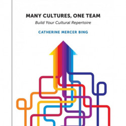 Many Cultures, One Team: Build Your Cultural Repertoire