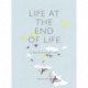 Life at the End of Life: Finding Words Beyond Words