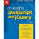 Murach's JavaScript & JQuery