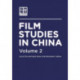 Film Studies in China 2: Selected Writings from Contemporary Cinema 2