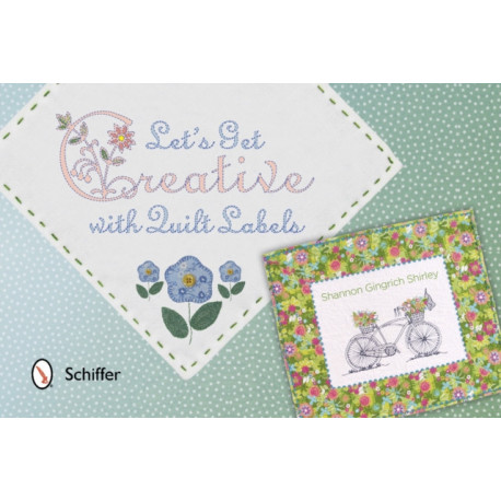 Let's Get Creative With Quilt Labels