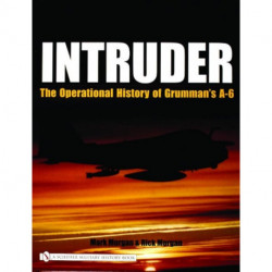Intruder:: The Operational History of Grumman's A-6