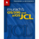 Murach's OS/390 & Z/OS Jcl