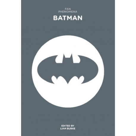 Fan Phenomena: Batman