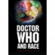 Doctor Who and Race
