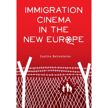 Immigration Cinema in the New Europe