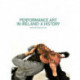Performance Art in Ireland: A History