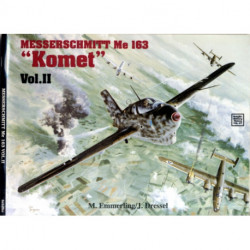 Messerschmitt Me 163 “Komet” Vol.II