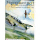 Messerschmitt Bf 110: Bombsights over England Erprobungsgruppe 210 in the Battle of Britain