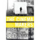 The Cinema Makers: Public Life and the Exhibition of Difference in South-Eastern and Central Europe Since the 1960s