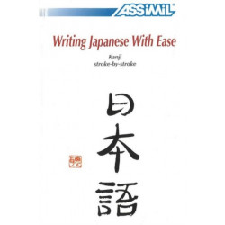 Writing Japanese with Ease: Kanji Stroke-by-Stroke