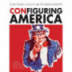Configuring America: Iconic Figures, Visuality, and the American Identity