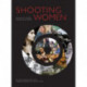 Shooting Women: Behind the Camera, Around the World